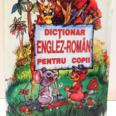 DICTIONAR ENGLEZ ROMAN PENTRU COPII de STELUTA ISTRATESCU SI LUCIAN ISTRATESCU , 1996