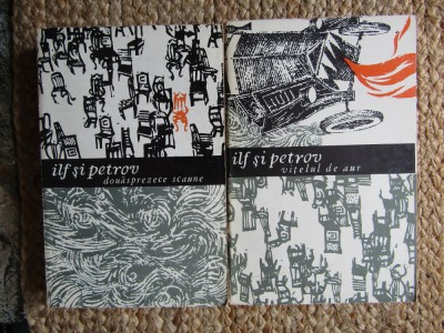 I. ILF si E. PETROV - DOUASPREZECE SCAUNE / VITELUL DE AUR 2 volume foto