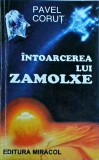 Pavel Corut - Intoarcerea lui Zamolxe
