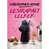 Lestrap&aacute;lt lelkek - Christopher Moore