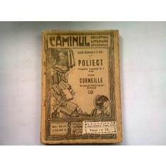 POLIECT. TRAGEDIE CRESTINA IN 8 ACTE DUPA CORNEILLE