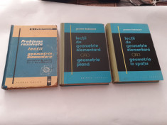 LECTII DE GEOMETRIE ELEMENTARA - 3 vol -JACQUES HADAMARD/PROBLEME REZOLVATE foto