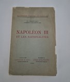 Carte veche 1934 G I Bratianu Napoleon lll et les nationalites