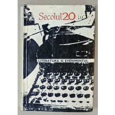 SECOLUL 20 , REVISTA DE LITERATURA UNIVERSALA , SUBIECT : LITERATURA SI EVENIMENTUL , NUMAR DUBLU , COLEGAT 6-7 / 1971