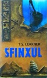 Sfinxul - T.S. Learner, Editura Litera, Thriller, Mistery &amp; Actiune, Romana, Brosata