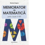 Memorator de matematica pentru clasele V-VIII