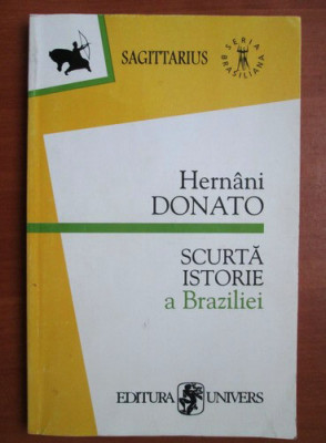 Hernani Donato - Scurta istorie a Braziliei foto