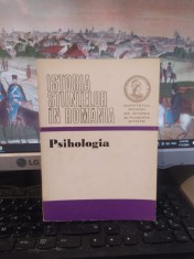 Istoria ?tiin?elor in Romania, Psihologia, editura Academiei, Bucure?ti 1976 130 foto