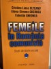 Femeile in Romania Comunista - Studii de Istorie Sociala (2003), Politeia-SNSPA, Istorie, Gheonea