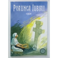 PORUNCA IUBIRII , VOL. 3 -4 , 2003