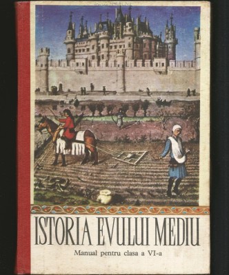 ISTORIA EVULUI MEDIU - MANUAL ISTORIE MEDIEVALĂ, CLASA A VI-A foto