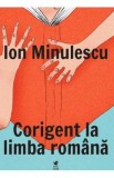 Corigent la limba romana - Ion Minulescu