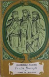 FRATII BUZESTI VOL.1 PAHAR DE CALE ALBA-DUMITRU ALMAS-347755