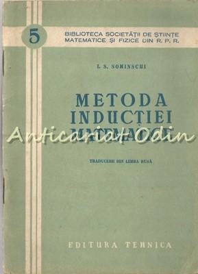 Metoda Inductiei Matematice - I. S. Sominschi Metoda Inductiei Matematice - I. S. Sominschi