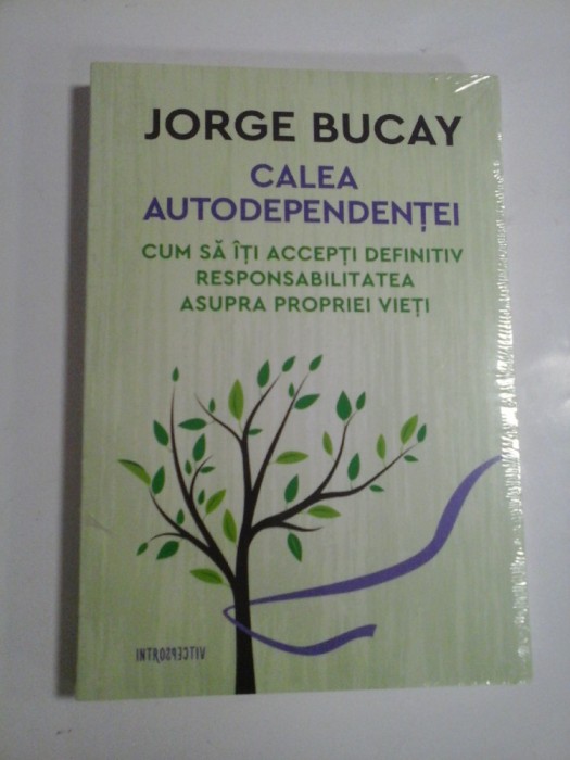 CALEA AUTODEPENDENTEI - JORGE BUCAY
