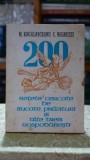 200 retete cercate de bucate, prajituri si alte trebi gospodaresti - Costache Negruzzi, Mihail Kogalniceanu