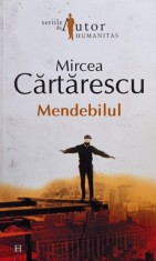 Mircea Cartarescu - Mendebilul foto