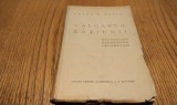 VALOAREA RATIUNII Rationalism; Bergsonism; Pragmatism - Petre P. Suciu - Editura Libraria Academica, 1935, 168 p.