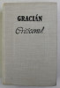 CRITICONUL de GRACIAN , Bucuresti 1987