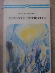 CUVINTE POTRIVITE-TUDOR ARGHEZII foto