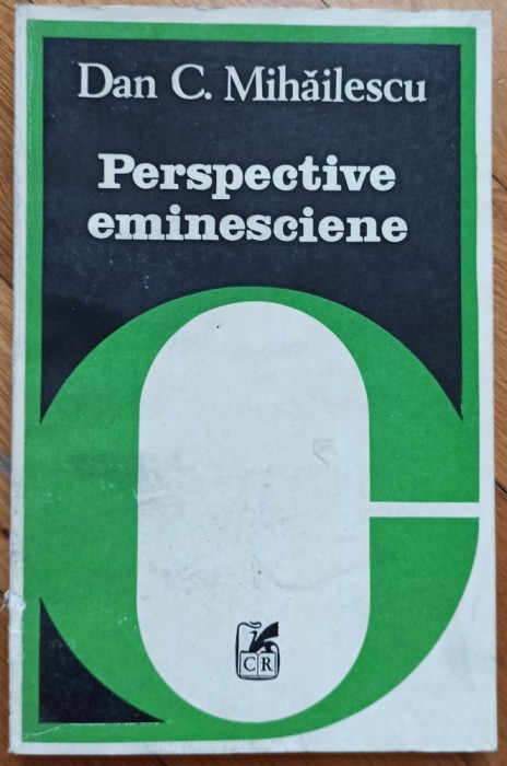 Perspective eminesciene - Dan C. Mihailescu// dedicatie autor pentru Ion Caramitru