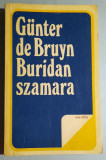Buridan szamara - Gunter de Bruyn - Magarul lui Buridan (l. maghiara)