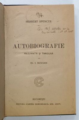 HERBERT SPENCER , AUTOBIOGRAFIE , EDITIE INTERBELICA foto