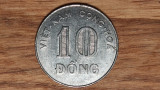 Vietnam - Vietnamul de Sud - moneda de colectie rara - 10 Dong 1968 - stare buna, Asia