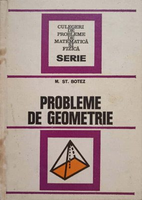 PROBLEME DE GEOMETRIE-M.ST. BOTEZ foto