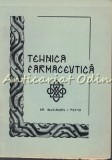 Curs De Tehnica Farmaceutica I - Al. Pastia