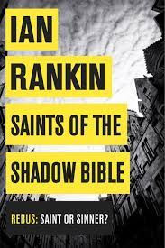 Ian Rankin - Saints of the Shadow Bible foto