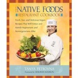 The Native Foods Restaurant Cookbook