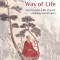 Guide to the Bodhisattva&#039;s Way of Life: How to Enjoy a Life of Great Meaning and Altruism