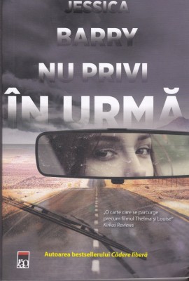 AS - JESSICA BARRY - NU PRIVI &amp;Icirc;N URMA foto