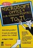 Microsoft Office 4 Sub Windows Pentru Toti - Roger C. Parker , A836
