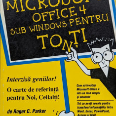 Microsoft Office 4 Sub Windows Pentru Toti - Roger C. Parker ,560158