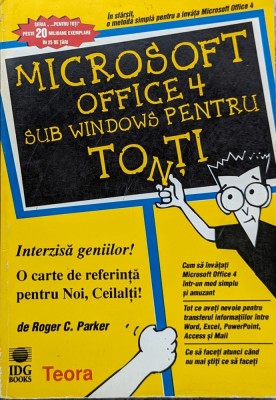 Microsoft Office 4 Sub Windows Pentru Toti - Roger C. Parker , A836 foto
