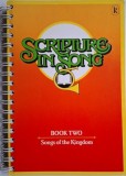 Scripture in Song. Book Two. Songs of the Kingdom
