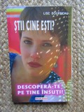 Lise Bourbeau - Stii cine esti? Descopera-te pe tine insuti!