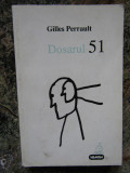 Gilles Perrault &ndash; Dosarul 51 (Nemira, 1997)