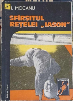 SFARSITUL RETELEI &amp;quot;IASON&amp;quot;-ILIE MOCANU-247215 foto