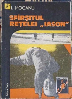 SFARSITUL RETELEI &amp;quot;IASON&amp;quot;-ILIE MOCANU foto