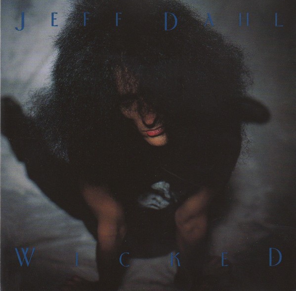 CD Jeff Dahl &ndash; Wicked (VG+)