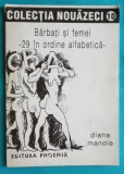 Diana Manole &ndash; Barbati si femei 29 in ordine alfabetica (debut cu dedicatie )