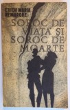 SOROC DE VIATA SI SOROC DE MOARTE de ERICH MARIA REMARQUE 1966