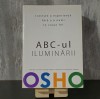 Osho - ABC-ul Iluminării