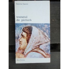 TRATATUL DE PICTURA - CENNINO CENNINI