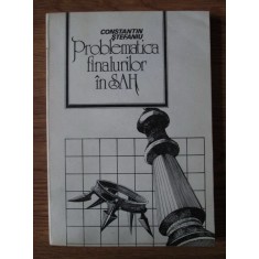 Constantin Stefaniu - Problematica finalurilor in sah