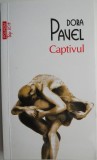Captivul &ndash; Dora Pavel (cateva insemnari) - Studiu Critic Literar