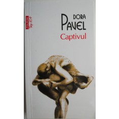 Captivul &ndash; Dora Pavel (cateva insemnari)